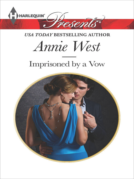 Title details for Imprisoned by a Vow by Annie West - Available